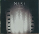 Mere: Gareth Davis, Thmas Cruijsen, Leo Fabriek - Mere