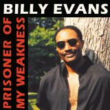Billy Evans - Prisoner Of My Weakness (Reissue) LP