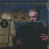 Mick Harvey - Five Ways To Say Goodbye LP