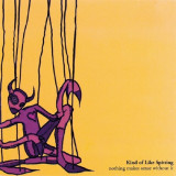 KIND OF LIKE SPITTING - NOTHING MAKES SENSE WITHOUT IT LP 2x12"