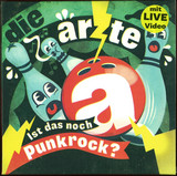 Die Ärzte - Ist Das Noch Punkrock
