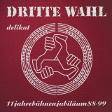 DRITTE WAHL - DELIKAT (TAPE)