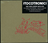 Tocotronic - Wie Wir Leben Wollen