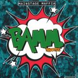 Mainstage Maffia - BAMM 001