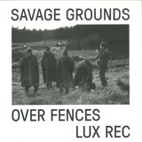 Savage Ground - Over Fences