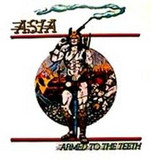 Asia - Armed To The Teeth