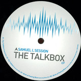 Samuel L Session - The Talkbox