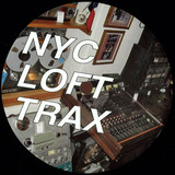 Nyc Loft Trax - Nyc Loft Trax Unreleased V4 : The City Never Sleeps