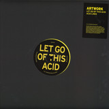 Artwork - Let Go Of This Acid