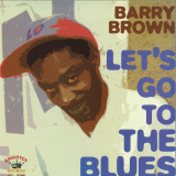 Barry Brown - Let's Go To The Blues