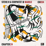 Stevie R & CERPINTXT - Madilo EP