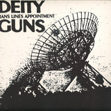 Deity Guns - Trans Lines Appointment (lp)