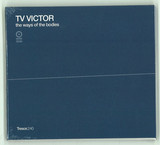 Tv Victor - The Ways Of The Bodies/timeless Deceleration