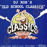Dj Rob - *1* Old School Classic