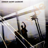 Ernest Saint Laurent - Where Have You Been