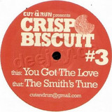 Crisp Biscuit - You Got The Love
