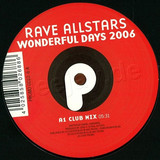 Rave Allstars - Wonderful Days 2006