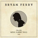 Bryan Ferry - Live at the Royal Albert Hall, 1974