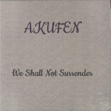 Akufen - We Shall Not Surrender