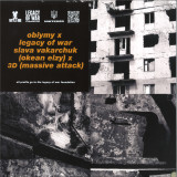 Slava Vakarchuk & Robert 3D Del Naja - Obiymy LP (Legacy of War Mix)