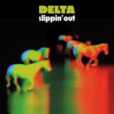 Delta - Slippin’ Out (2x12")