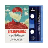 LES IMPRIMÉS - REVERIE (TAPE)