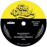 Gio Chamba - Me Gustas Tú b/w Redbone