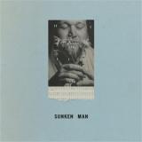 SUNKEN MAN - SUNKEN MAN