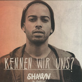 Shawn The Savage Kid - Kennen Wir Uns (inkl.mp3 Download-code)