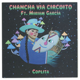 Chancha Via Circuito - Coplita (feat. Miriam Garcia)