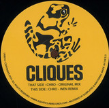 Cliques - Chro / Chro (wen Remix)