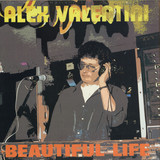 Alex Valentini - Beautiful Life