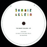 Bonnie & Klein - Too Many Colors Ep