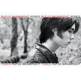 Rufus Wainwright - Poses - 2x12"