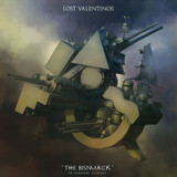 Lost Valentinos - The Bismarck