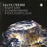 Calyx & Teebee - Ruffian / Scaramanga