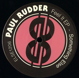 Paul Rudder - Feel It Ep