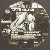 Hellfish - The Hong Kong Chop / Hong Kong Fight Club