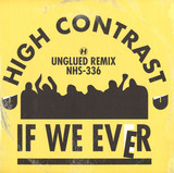 High Contrast - If We Ever