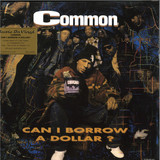 Common - Can I Borrow A Dollar