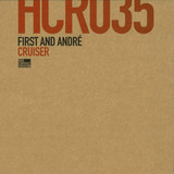 First & Andre - Cruiser