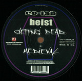 Heist - Getting Dead / Medieval