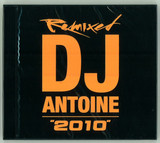 Dj Antoine - 2010 Remixed