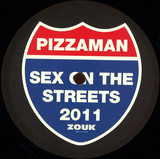Pizzaman - Sex On The Streets 2011