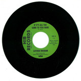 Luther Ingram / Luther Ingram Orchestra - If It's All The Same To You Babe / Exus Trek