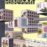 GALLOWSTREET - OUR DEAR METROPOLIS