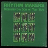Rhythm Makers - Monterey / Soul On Your Side