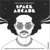 PSYCHEDEREK - COSMIC ARCADE