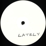Anonymous - Lately.