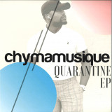 CHYMAMUSIQUE - Quarantine EP